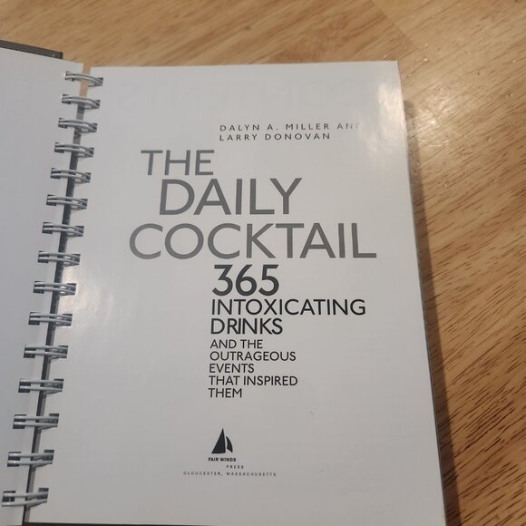 The Daily Cocktail 365 Intoxicating Drinks and Outrageous Events Hard Cover - Picture 4 of 7